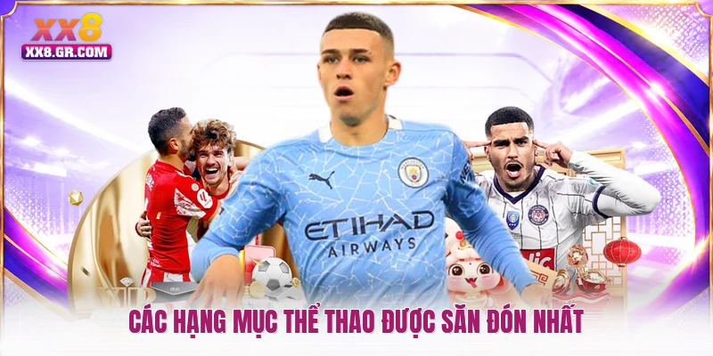 Các hạng mục thể thao được săn đón nhất