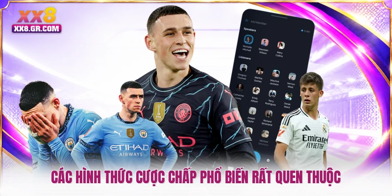 Các hình thức cược chấp phổ biến rất quen thuộc