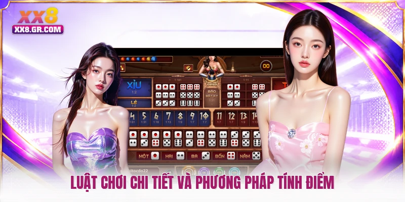 Luật chơi chi tiết và phương pháp tính điểm